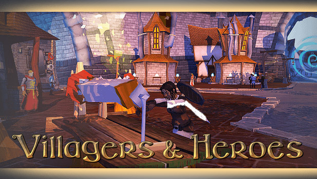 Villagers and Heroes