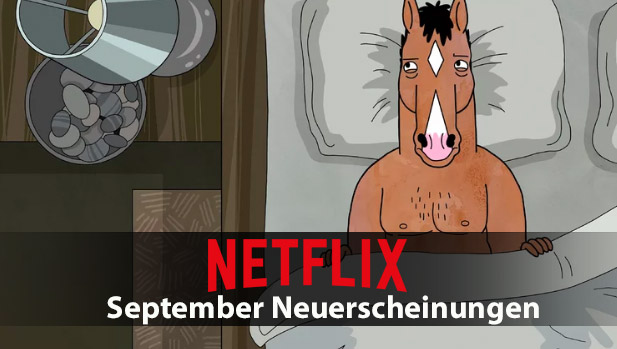 Netflix September 2018 Neuerscheinungen im Ãœberblick