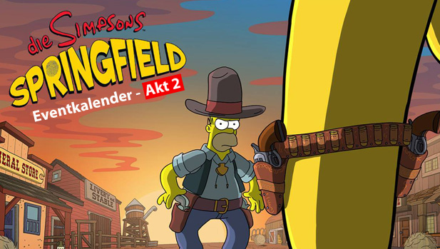 Simpsons Springfield Wilder Westen: Eventkalender Akt 2
