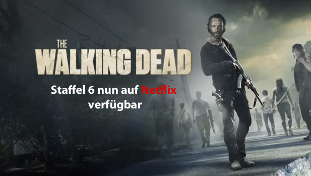 The Walking Dead Staffel 6 auf Deutsch bei Netflix ab wan…