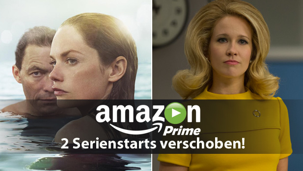 Amazon Prime verschiebt zwei Serien-Starts