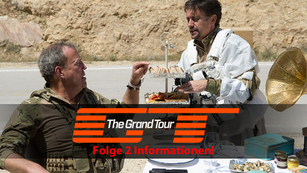 Wann kommt The Grand Tour Folge 2? Infos und erste Bilder!