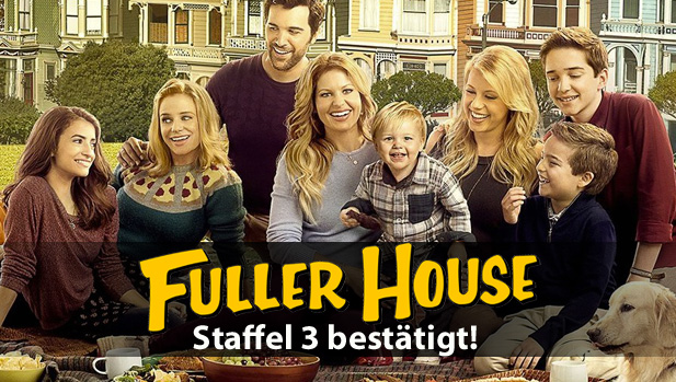 Fuller House: Staffel 3 bestÃ¤tigt und erste Details zum …