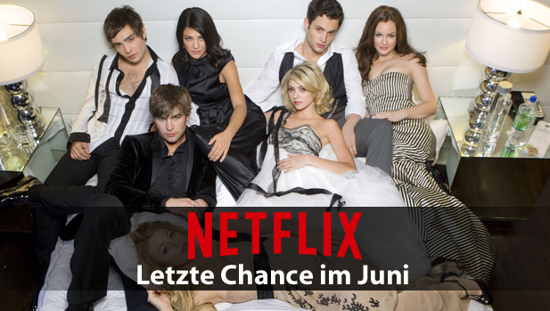 Letzte Chance: Netflix-Inhalte die im Juni 2017 verschwin…