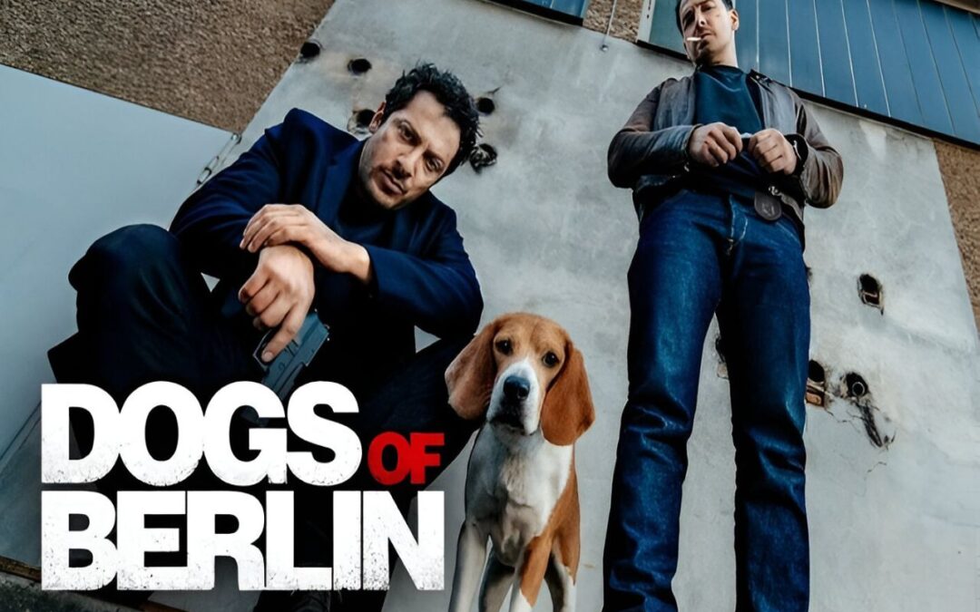Dogs of Berlin [2018]