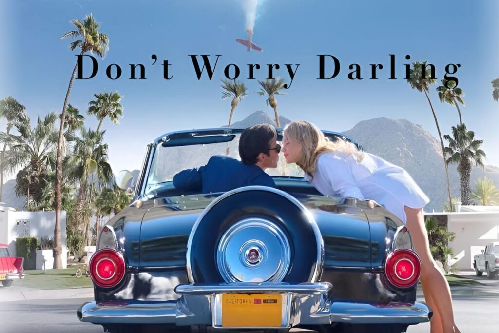 Don’t Worry Darling