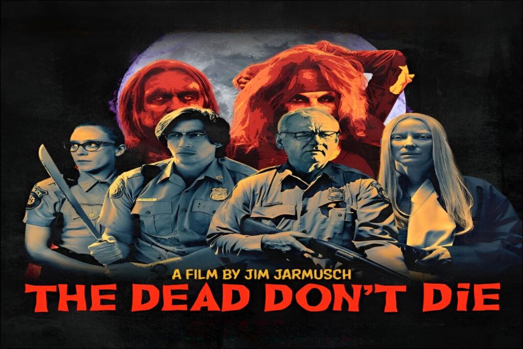 The Dead Don’t Die (2019)