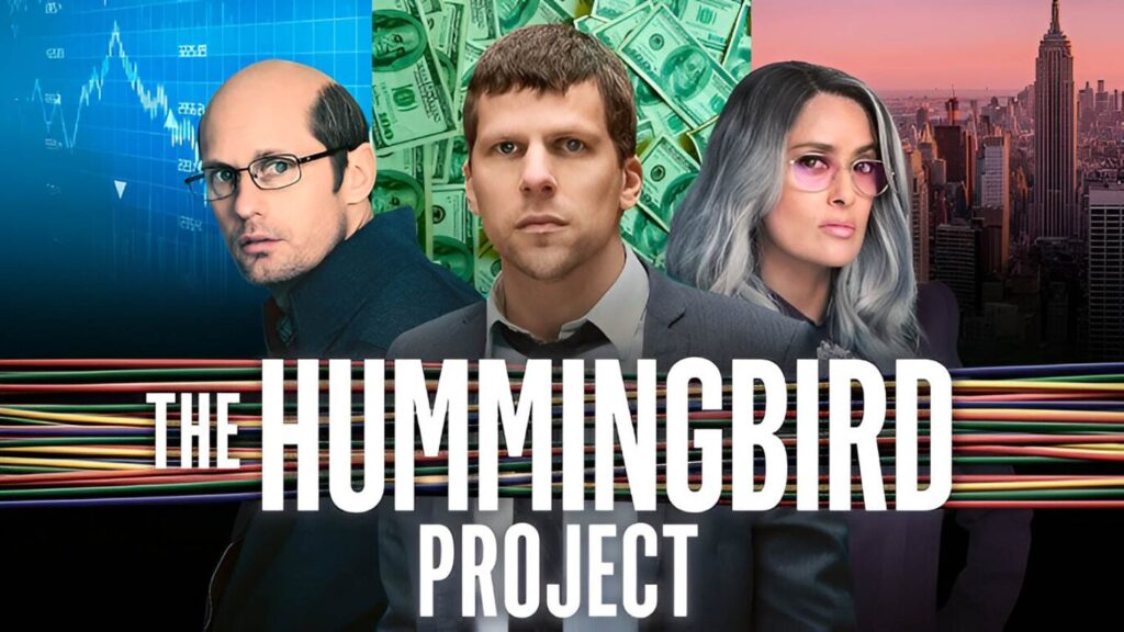 The Hummingbird Project (2018)
