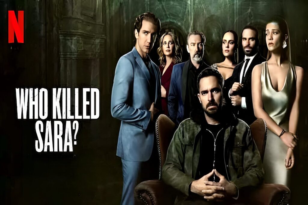 Who Killed Sara?